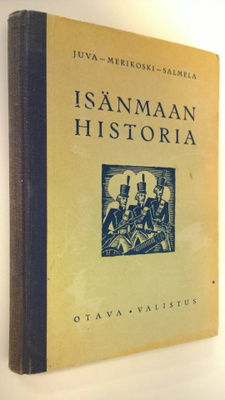 Einar W. Juva : Isänmaan historia sekä muiden kansojen va...