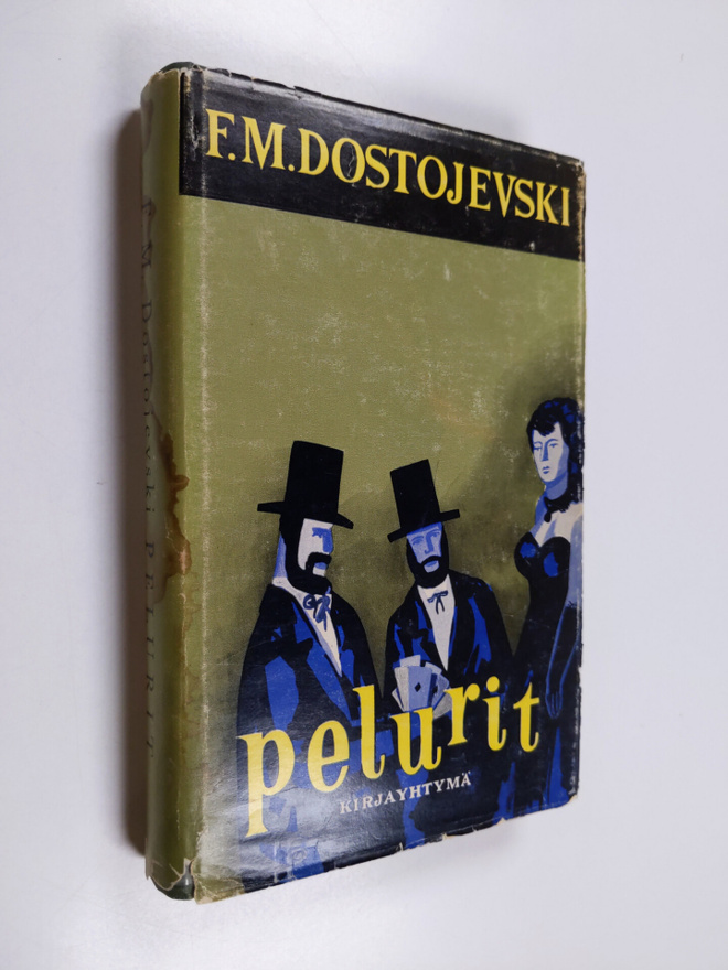 Fedor Mihailovits Dostojevski : Pelurit
