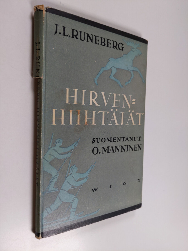 Johan Ludvig Runeberg : Hirvenhiihtäjät