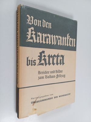 Von den Karawanken bis Kreta : Berichte und Bilder