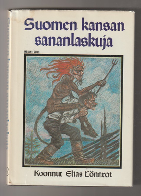 Suomen kansan sananlaskuja, koonnut Elias Lönnrot