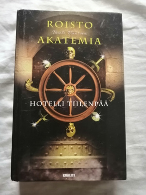 Vuorma, Tuuli: Roistoakatemia: Hotelli Tiilenpää