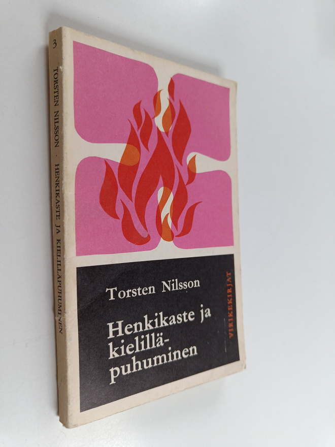 Torsten Nilsson : Henkikaste ja kielilläpuhuminen Raamatu...