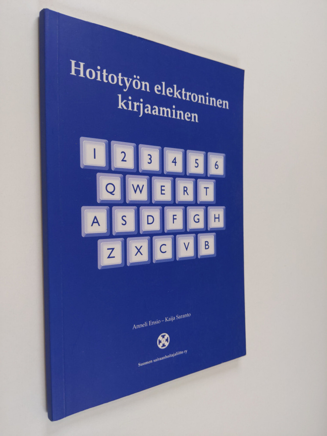Anneli Ensio : Hoitotyön elektroninen kirjaaminen