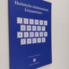 Anneli Ensio : Hoitotyön elektroninen kirjaaminen - pikkukuva 1