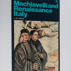 J. R. Hale : Machiavelli and Renaissance Italy - pikkukuva 1