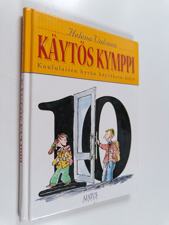Helena Valonen : Käytös kymppi : koululaisen hyvän käytök...