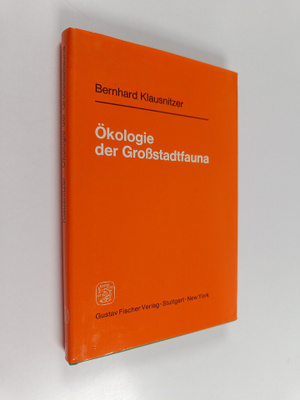 Bernhard Klausnitzer : Ökologie der Grossstadtfauna
