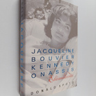 Donald Spoto : Jacqueline Bouvier Kennedy Onassis : Elämä... - pikkukuva 1
