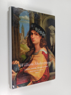 William Shakespeare : Loppu hyvin, kaikki hyvin