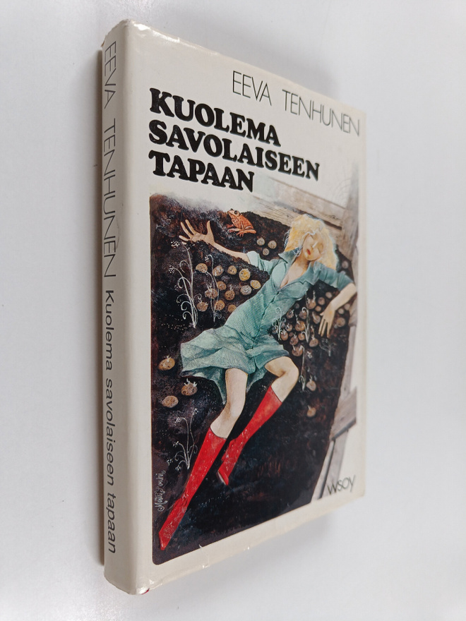 Eeva Tenhunen : Kuolema savolaiseen tapaan : jännitysromaani