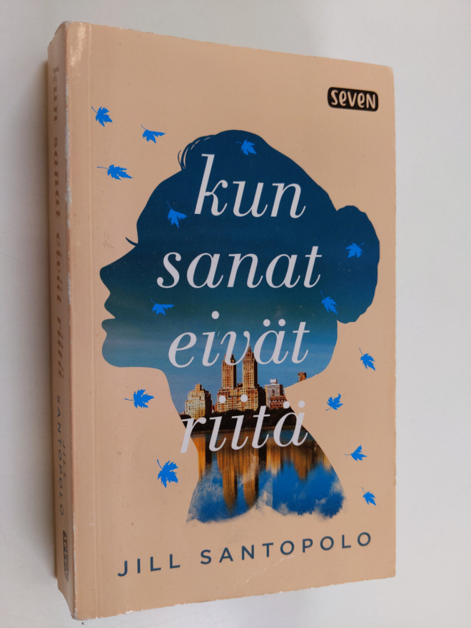 Jill Santopolo : Kun sanat eivät riitä