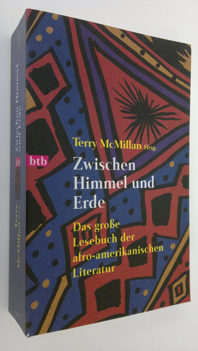 Terry McMillan : Zwischen Himmel und Erde : das grosse le...