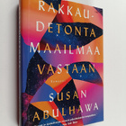 Susan Abulhawa : Rakkaudetonta maailmaa vastaan - pikkukuva 1