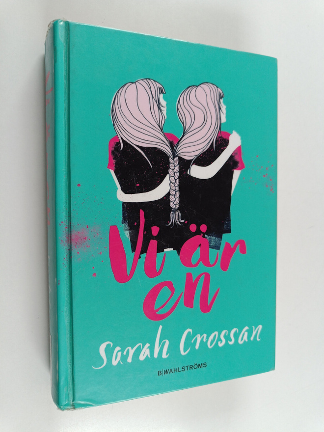 Sarah Crossan : Vi är en