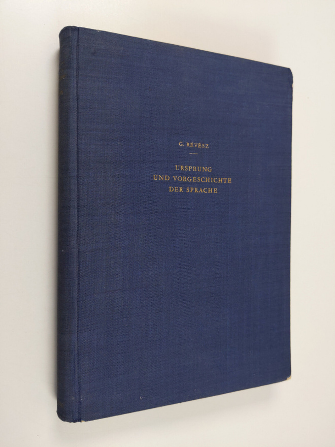 G. Revesz : Ursprung und vorgeschichte der sprache