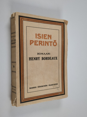 Henry Bordeaux : Isien perintö