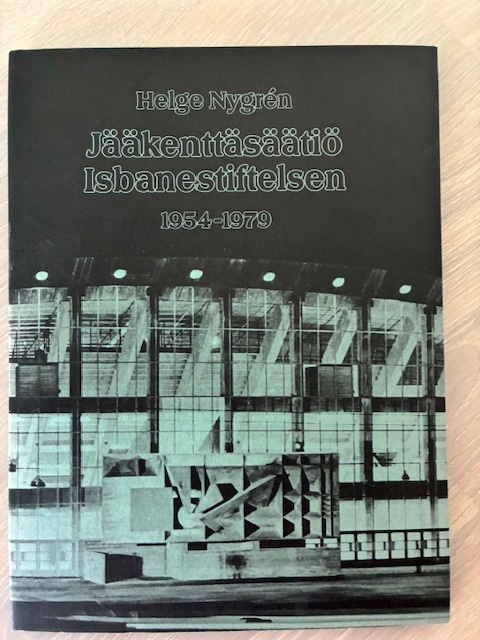 Jääkenttäsäätiö Isbanestiftelsen 1954 - 1979