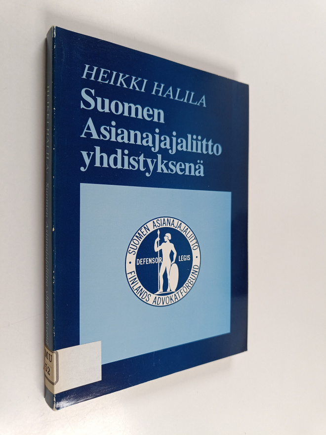 Heikki Halila : Suomen asianajajaliitto yhdistyksenä