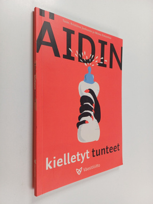 Minna Oulasmaa ym. : Äidin kielletyt tunteet