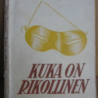 Stein Riverton: Kuka on rikollinen, Suomi 1927. 134 s. - pikkukuva 1