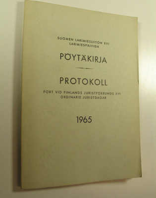 Suomen lakimiesliiton lakimiespäivien pöytäkirja 1965