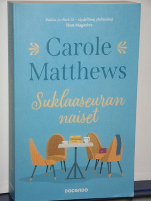 Carole Matthews : Suklaaseuran naiset