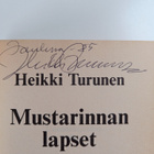 Heikki Turunen : Mustarinnan lapset (signeerattu) - pikkukuva 3