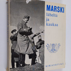 Carl Gustaf (alkusanat) Mannerheim : Marski läheltä ja ka... - pikkukuva 1