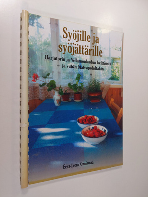 Eeva-Leena Onnismaa : Syöjille ja syöjättärille : Harjuto...
