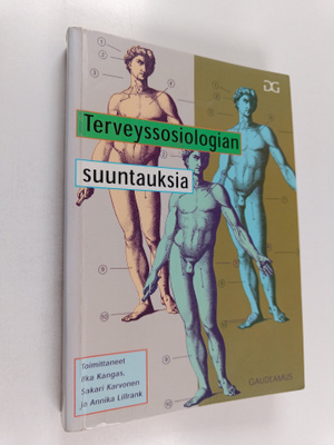 Terveyssosiologian suuntauksia