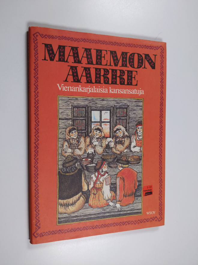 Ulla (kert.) Lahikainen : Maaemon aarre : vienankarjalais...