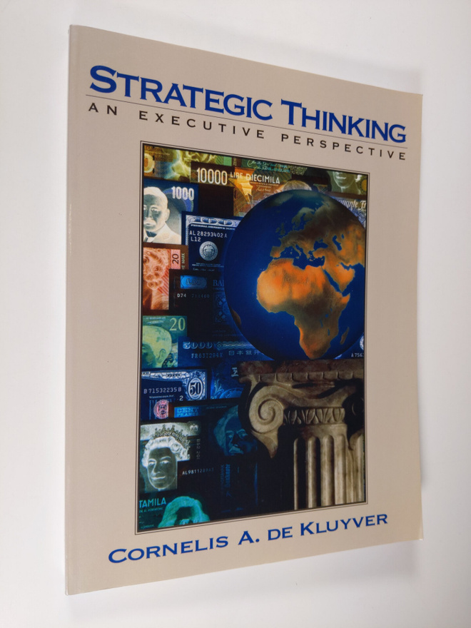 Cornelis A. De Kluyver : Strategic Thinking - An Executiv...