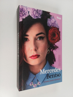 Linda-Maria Roine : Mercedes Bentso : ei koira muttei mie...
