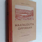Aatos Tavaila : Maataloutta oppimaan - pikkukuva 1