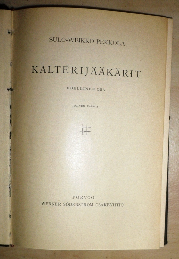 Sulo-Weikko Pekkola : Kalterijääkärit I 1930
