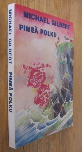 Michael Gilbert: Pimeä polku, Jalava -87. 188 s. Nid.