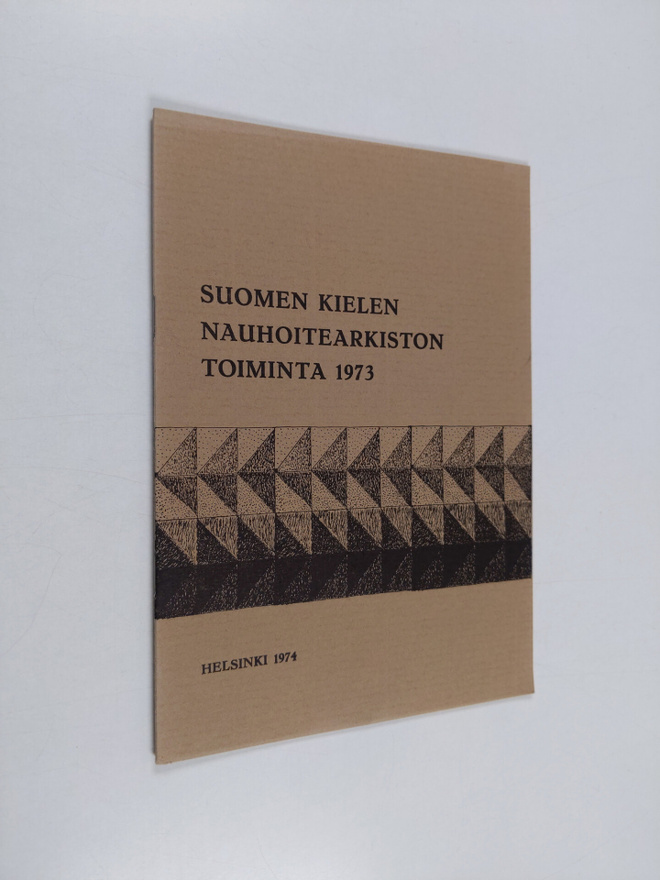 Suomen kielen nauhoitearkiston toiminta 1973