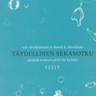 Eric Abrahamson: Täydellinen sekasotku - pikkukuva 1