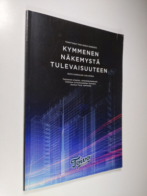 Kymmenen näkemystä tulevaisuuteen : Risto Harisalon juhla...