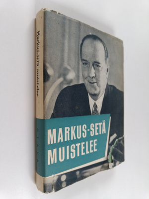 Markus Rautio : Markus-setä muistelee
