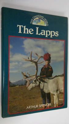 Arthur Spencer : The Lapps : This changing world