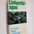 Stuart Keith : Linturetkiopas : Euroopan linnut värikuvina - pikkukuva 1