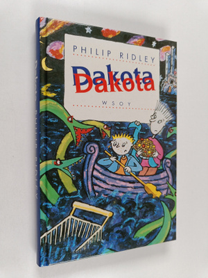 Philip Ridley : Dakota