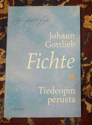 Tiedeopin perusta Johann Gottlieb Fichte