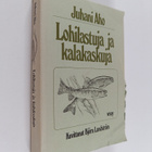 Juhani Aho : Lohilastuja ja kalakaskuja - pikkukuva 1