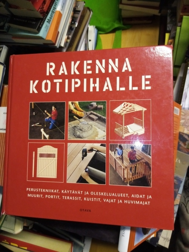 RAKENNA KOTIPIHALLE ( SIS POSTIKULU )