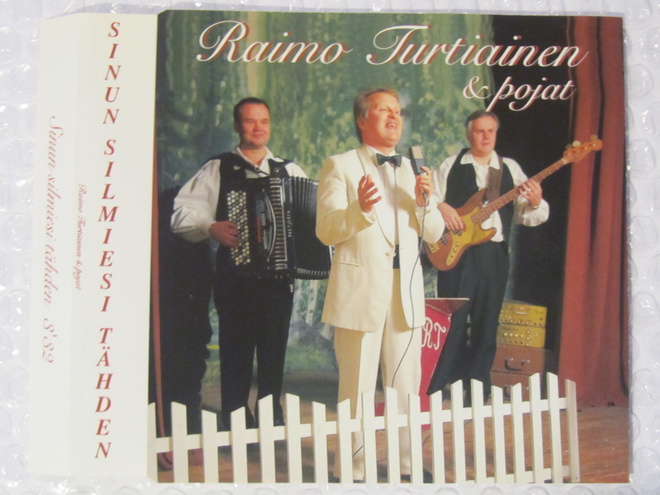 Raimo Turtiainen & Pojat • Sinun silmiesi tähden CDS