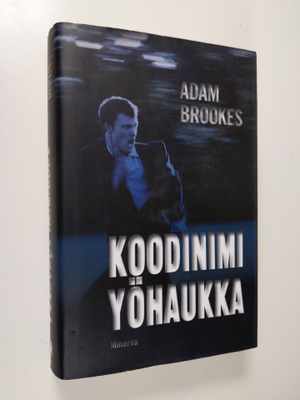 Adam Brookes : Koodinimi Yöhaukka