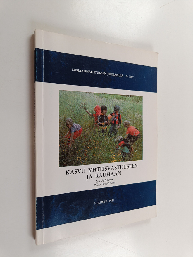 Lea Pulkkinen : Kasvu yhteisvastuuseen ja rauhaan